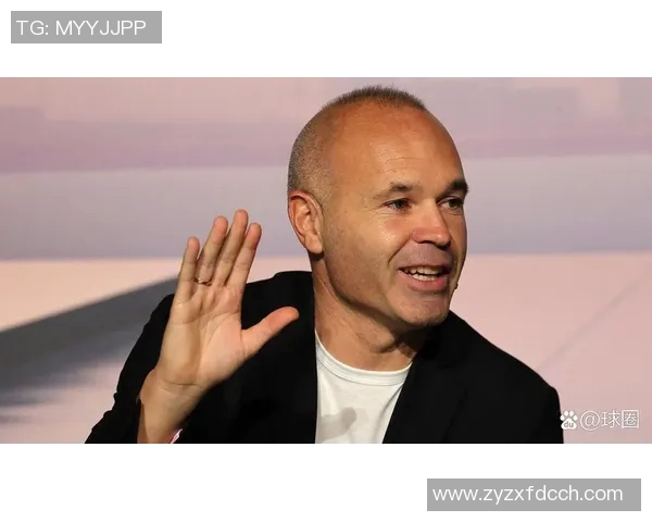 伊涅斯塔如何在亚洲市场开拓足球文化与商业价值的双重影响